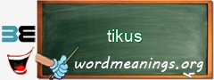 WordMeaning blackboard for tikus